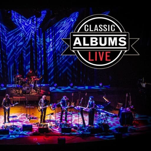 Classic Albums Live Tribute Show concerts in San Jose.