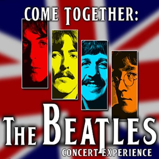 Come Together: The Beatles Concert Experience concerts in San Jose.