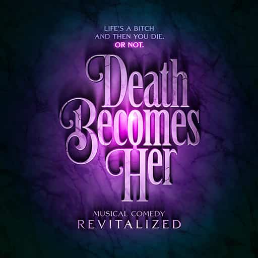 Death Becomes Her San Jose Tickets
