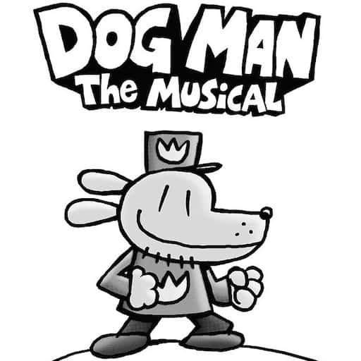 Dog Man - The Musical San Jose Tickets