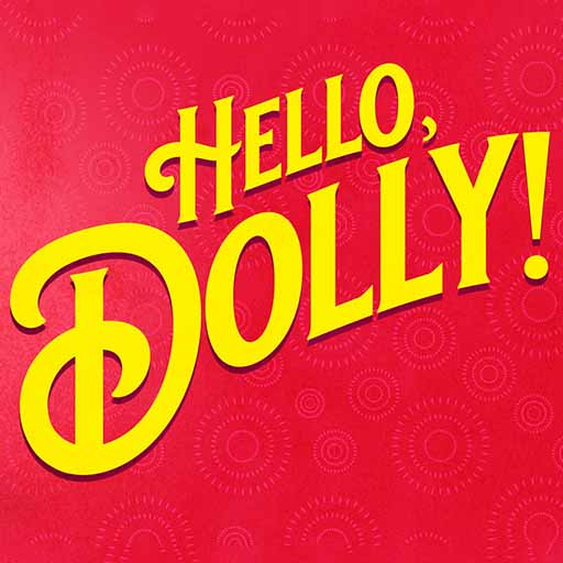 Hello, Dolly! San Jose Tickets